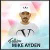 Mike Ayden - Follow - Single
